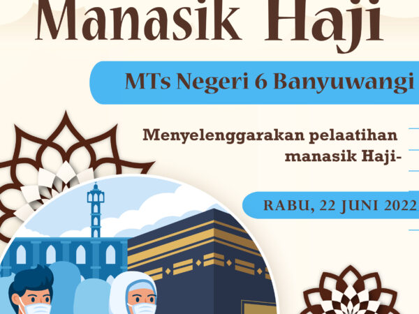 PELATIHAN MANASIK HAJI MTsN 6 BANYUWANGI